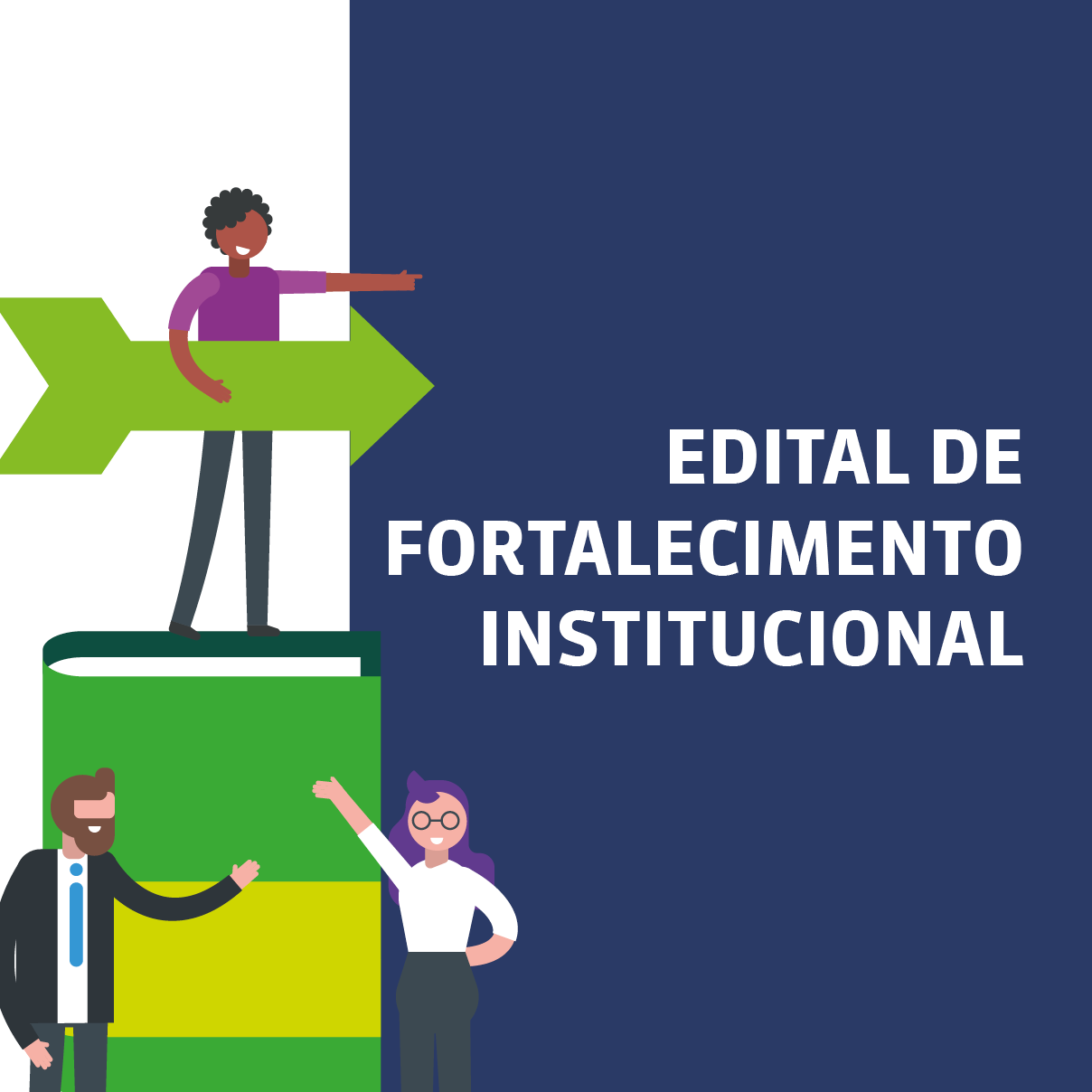 Edital de Fortalecimento Institucional