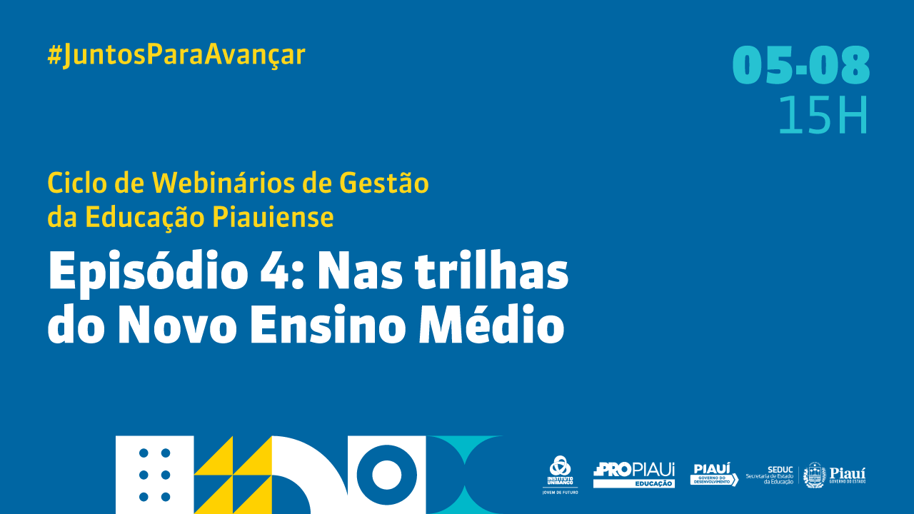 Especialistas discutem os caminhos do Novo Ensino Médio no Piauí