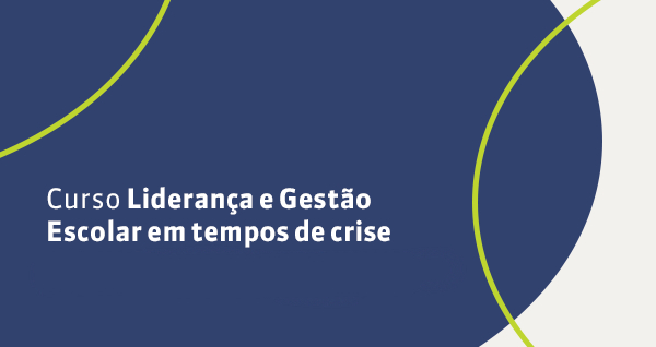Instituto Unibanco promove curso “Liderança e Gestão escolar em tempos de crise” para estados parceiros do programa Jovem de Futuro