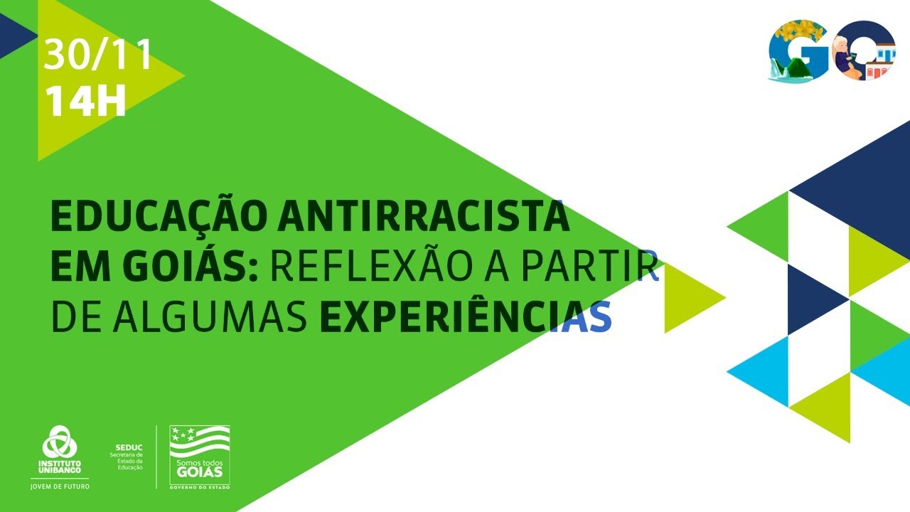 Secretaria de Estado da Educação de Goiás e Instituto Unibanco debatem a construção de uma escola antirracista